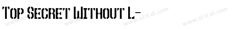 Top Secret Without L字体转换